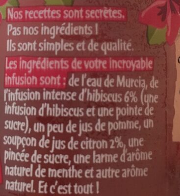 L'incroyable infusion d'hibiscus 33cl - Ingredients